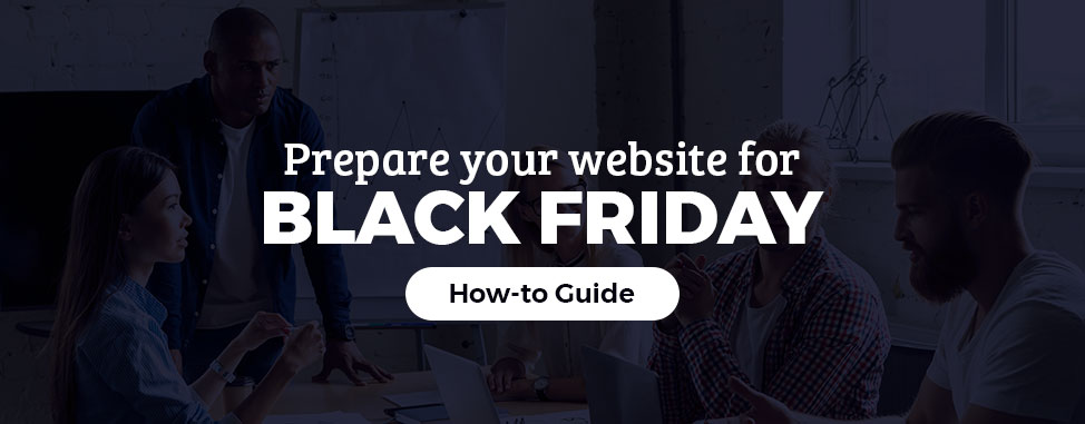 Prepare your website for Black Friday! (2023 Edition)