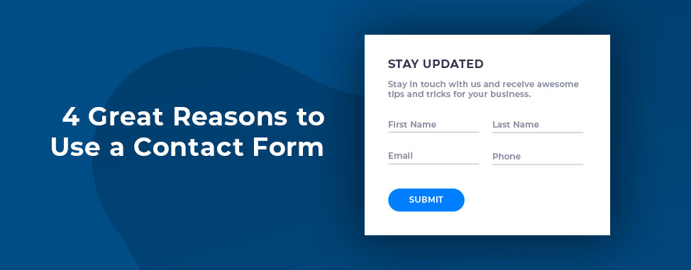 4 Great Reasons to Use a Contact Form on Your Website