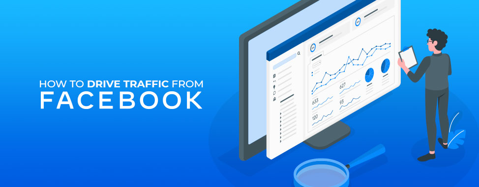 How to drive Facebook's traffic to your website