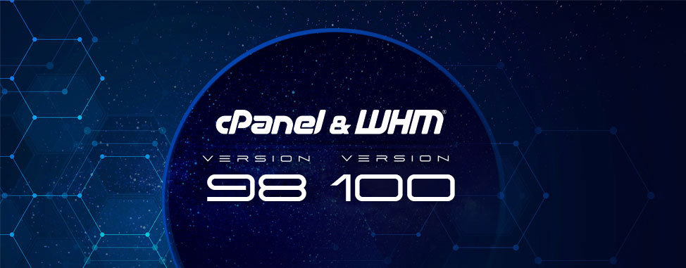 Introducing cPanel 98 & 100