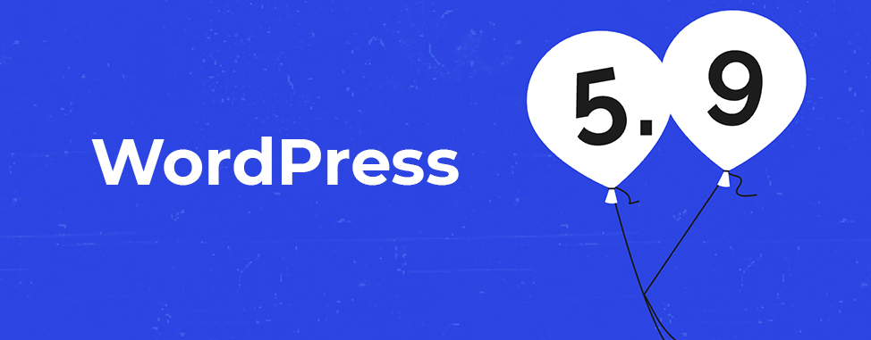 WordPress 5.9 est arrivé