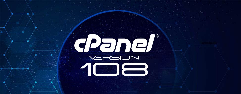 cPanel 108 has arrived!