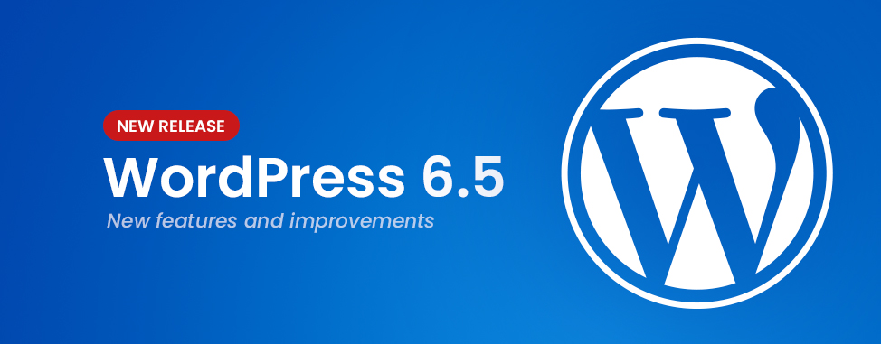 WordPress 6.5 is here with fresh new features