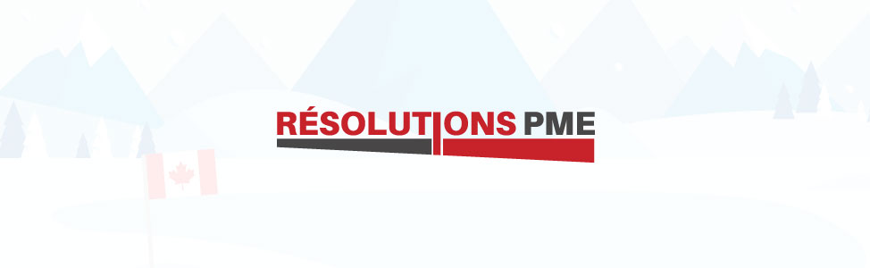 Lancement du nouveau vidéo du programme des Résolutions PME!