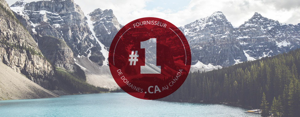 Hébergement Web Canada: fournisseur #1 de domaines .CA au Canada